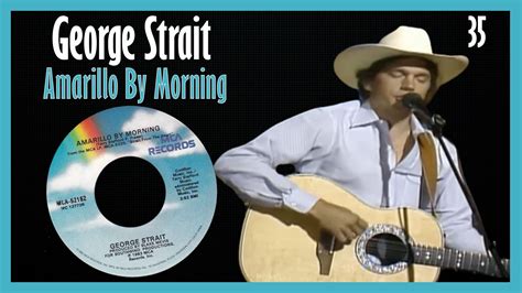  Amarillo by Morning A soulful ballad that blends traditional country storytelling with a vibrant uptempo rhythm.