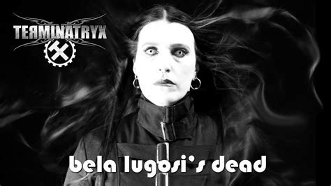 Bela Lugosi's Dead - Gothic Rock meets Haunting Industrial Landscapes